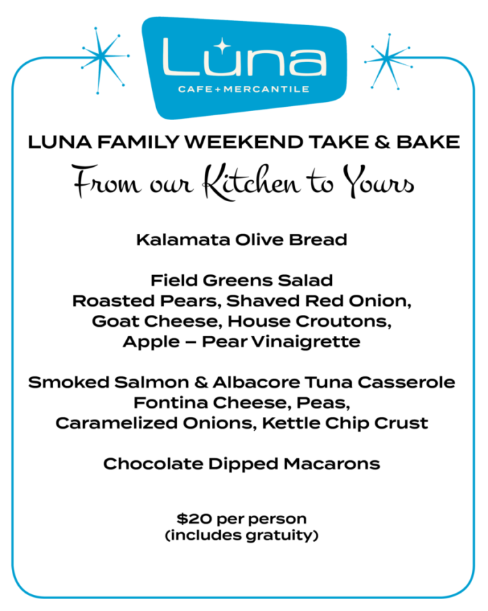 Luna Take & Bake weekend menu weekly week 10 Luna Take & Bake weekend menu weekly week 10